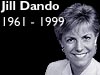 Jill Dando 1961 - 1999