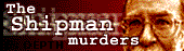 Find out more about the Shipman murders