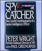 Peter Wright wrote 'Spycatcher'