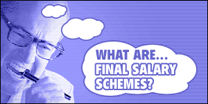 Final salary schemes
