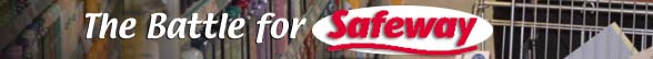 The battle for Safeway
