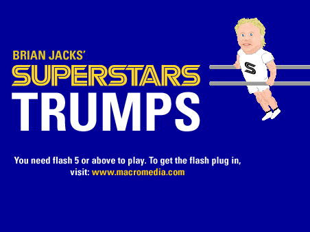 You need Flash Player 5 or above.