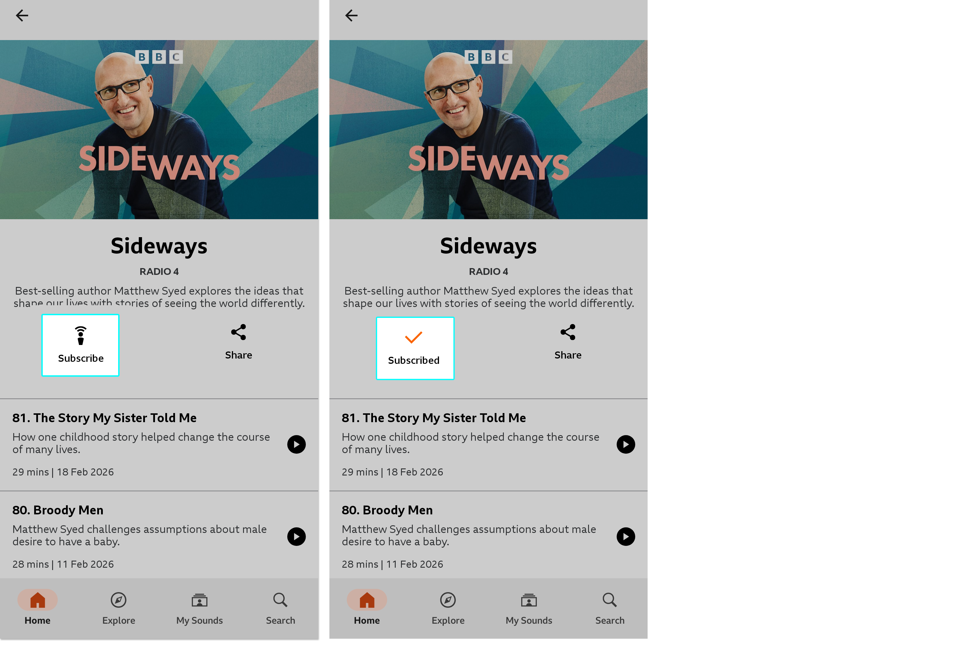 Two images from the BBC Sounds mobile app. The first shows a programme with the 'Subscribe' icon highlighted. The second shows the same programmes after it has been subscribed to, with the 'Subscribed' button and orange tick highlighted