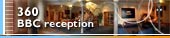 360 view: BBC reception
