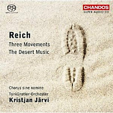 Review of Three Movements / The Desert Music (conductor: Kristjan Järvi)