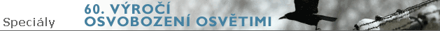 60. výročí osvobození Osvětimi