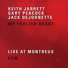 Review of My Foolish Heart: Live at Montreux Review of My Foolish Heart: Live at Montreux