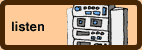 Listen
