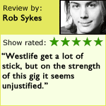 Rob Sykes gives the show 5 out of 5 stars.
