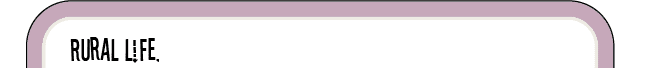 Rural Life