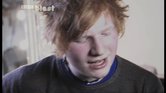 Ed Sheeran Interview... Ed Sheeran Interview...