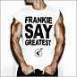 Review of Frankie Say Greatest