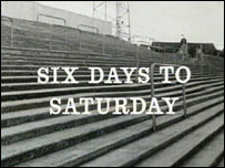 'Six Days to Saturday' opening titles