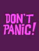 Don't Panic!