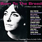 Review of Born To The Breed: A Tribute To Judy Collins Review of Born To The Breed: A Tribute To Judy Collins