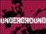 UNDERGROUND