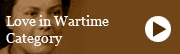 Love in Wartime Category
