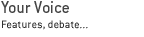 Features and debate