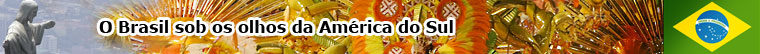 O Brasil sob os olhos da América do Sul