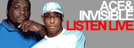 Listen to Ace & Invisible live