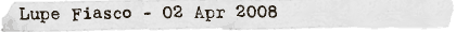 Lupe Fiasco - 02 Apr 2008