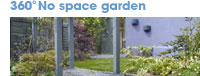 360° No space garden