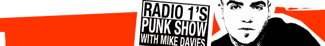 Radio 1's Punk Show with Mike Davies