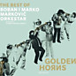 Review of Golden Horns: The Best of Boban i Marko Marković Orkestar 
