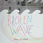 Review of The Broken Wave Review of The Broken Wave