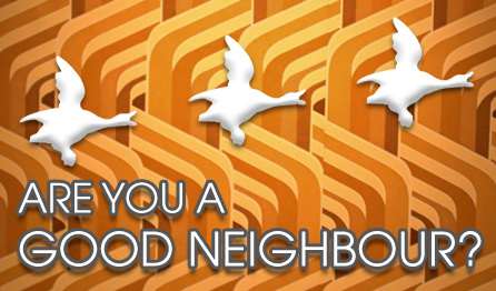 Are you a good neighbour?