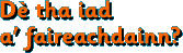 Dè tha iad a' faireachdainn