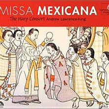 Review of Missa Mexicana Review of Missa Mexicana