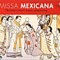 Review of Missa Mexicana Review of Missa Mexicana