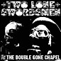 Review of From The Double Gone Chapel Review of From The Double Gone Chapel