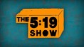 The 5:19 Show – Chiddy Bang