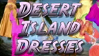 Desert Island Dresses: Part 4
