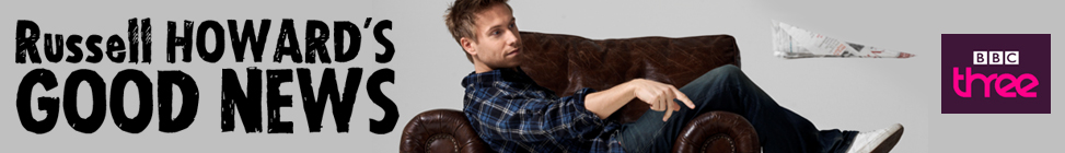 BBC BLOGS - Russell Howard's Good News