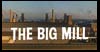 The Big Mill