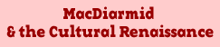 Macdiarmid & the cultural renaissance