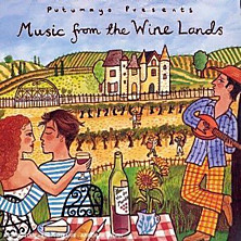 Review of Putumayo Presents Music from the Wine Lands Review of Putumayo Presents Music from the Wine Lands