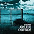 Review of On The Outside Review of On The Outside