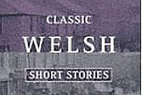 Clawr y llyfr o straeon byrion Cymreig a olygwyd gan Gwyn Jones.