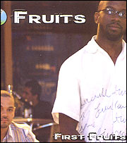 Fruits Album - First Fruits