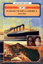 Clawr O Graig yr Eifl i America