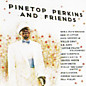 Review of Pinetop Perkins & Friends Review of Pinetop Perkins & Friends