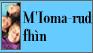 M`Ioma-rud fhin