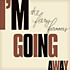 Review of I’m Going Away