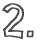 2