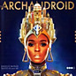 Review of The ArchAndroid Review of The ArchAndroid