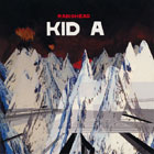 Radiohead - Kid A Radiohead - Kid A